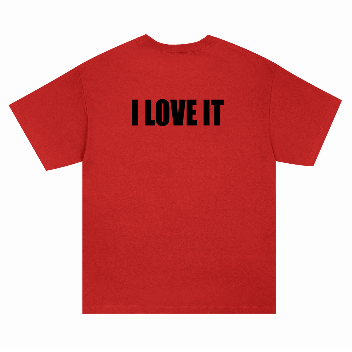 I Love It T-Shirt (Red)